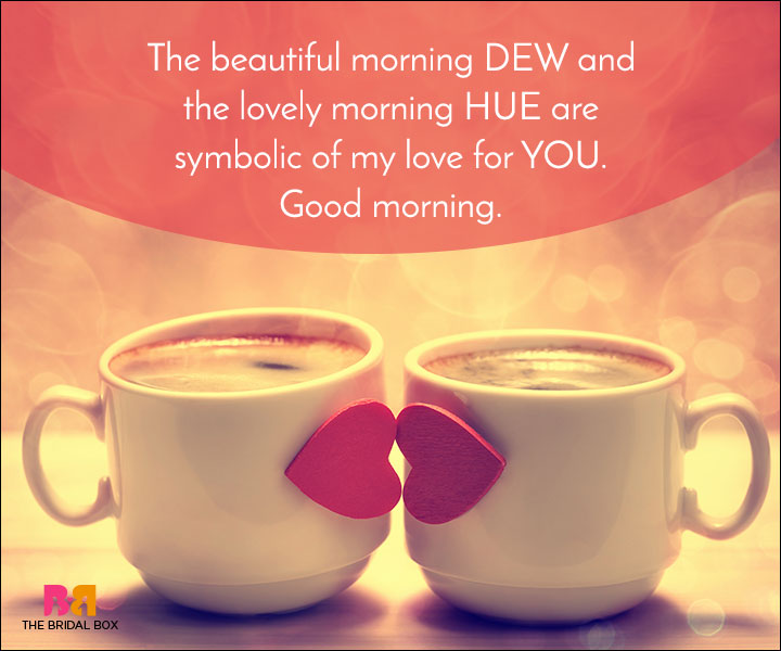 50 Romantic Good Morning Love Quotes For The Perfect Start