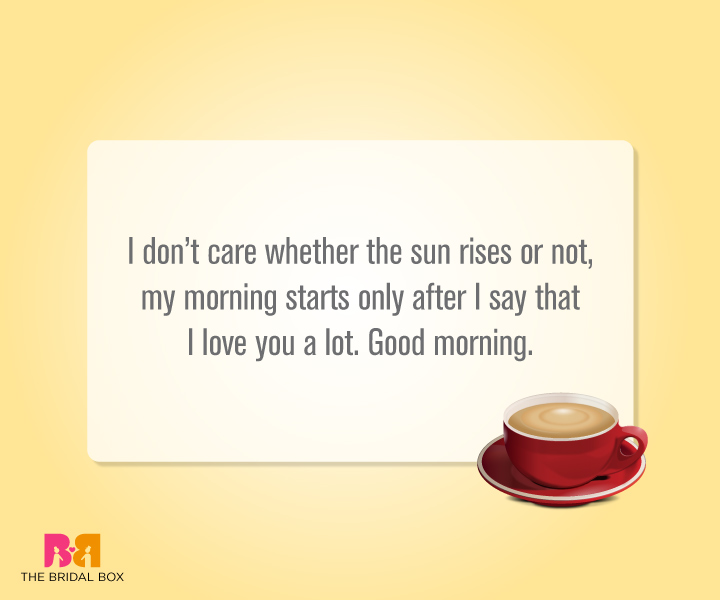 15 Adorable Good Morning Love Quotes For Her To Wake To