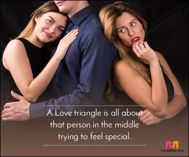 10 Love Triangle Quotes That Prove Polyamory Is No Joke