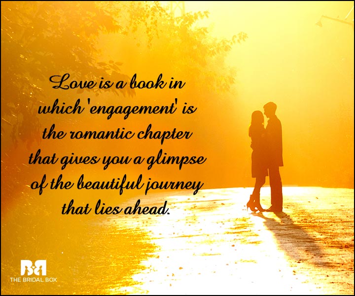 Engagement Quotes - Frumoasa călătorie care se află înainte