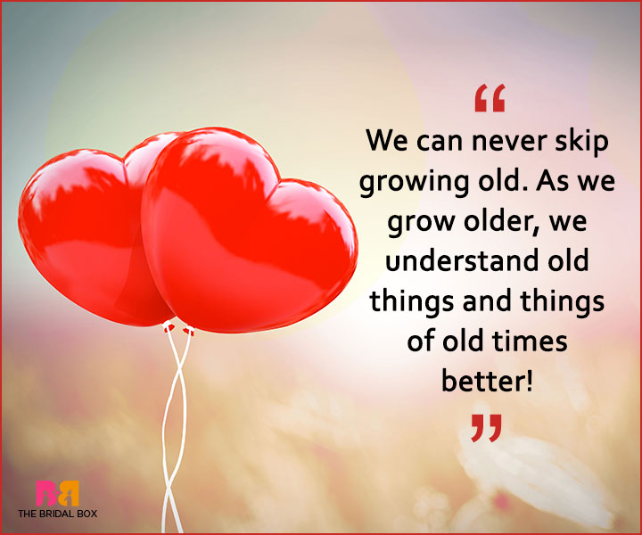 Quotes On Patience In Love - Growing Old