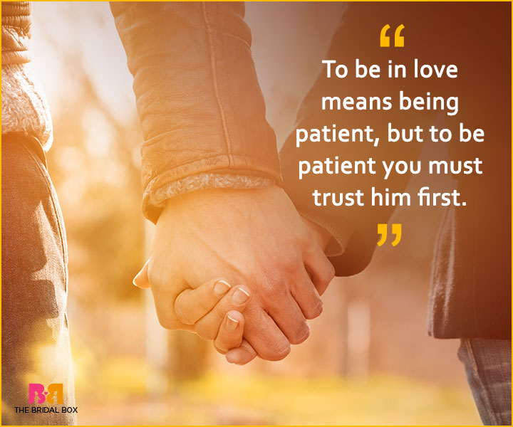 Quotes On Patience In Love - To Be In Love